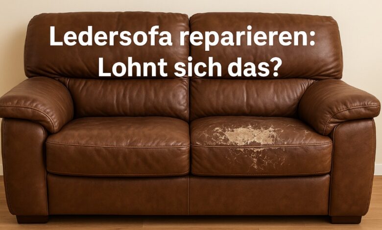 Lohnt es sich ein Ledersofa reparieren zu lassen