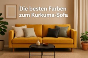 Welche Farbe passt zu einem Kurkuma Sofa?