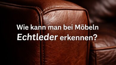 Wie kann man bei Möbeln Echtleder erkennen