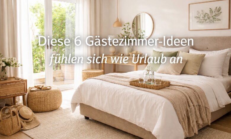 Diese 6 Gästezimmer Ideen fühlen sich wie Urlaub an