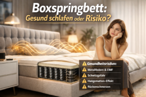 Die Wahrheit über Boxspringbetten: Gesund schlafen oder Risiko?